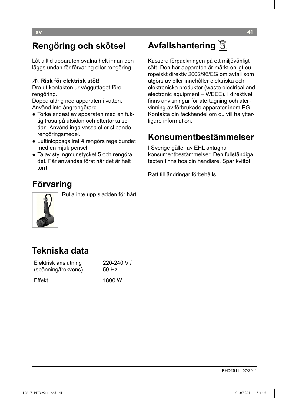 Rengöring och skötsel, Förvaring, Tekniska data | Avfallshantering, Konsumentbestämmelser | Bosch PHD2511 Haartrockner StarShine DryStyle User Manual | Page 43 / 100