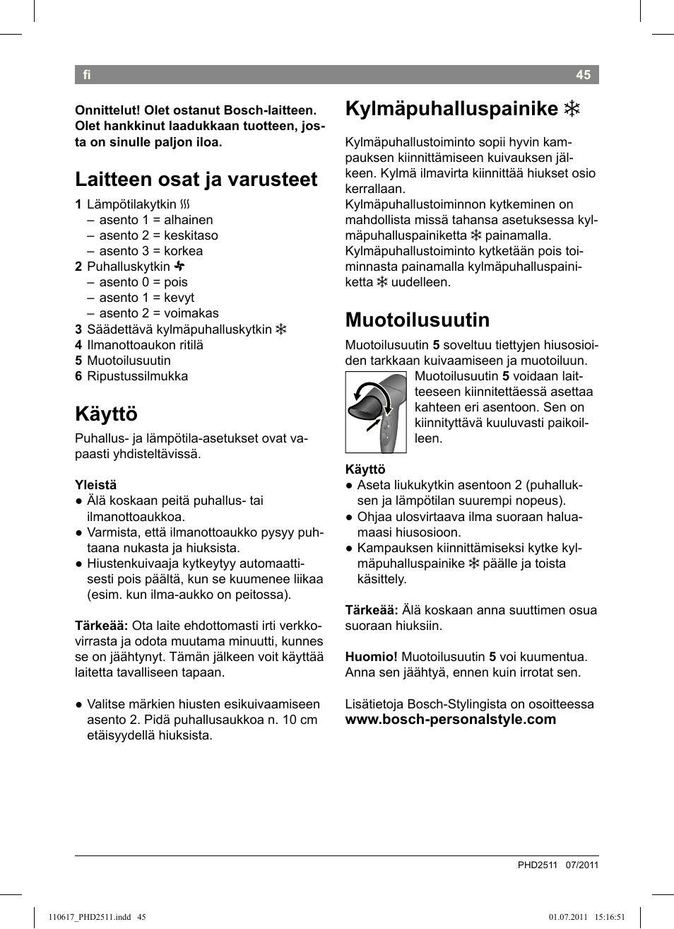 Laitteen osat ja varusteet, Käyttö, Kylmäpuhalluspainike | Muotoilusuutin | Bosch PHD2511 Haartrockner StarShine DryStyle User Manual | Page 47 / 100