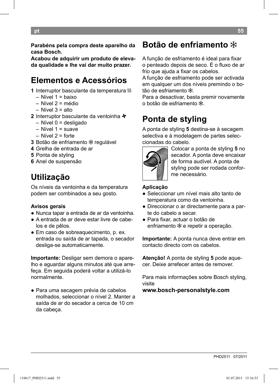 Elementos e acessórios, Utilização, Botão de enfriamento | Ponta de styling | Bosch PHD2511 Haartrockner StarShine DryStyle User Manual | Page 57 / 100