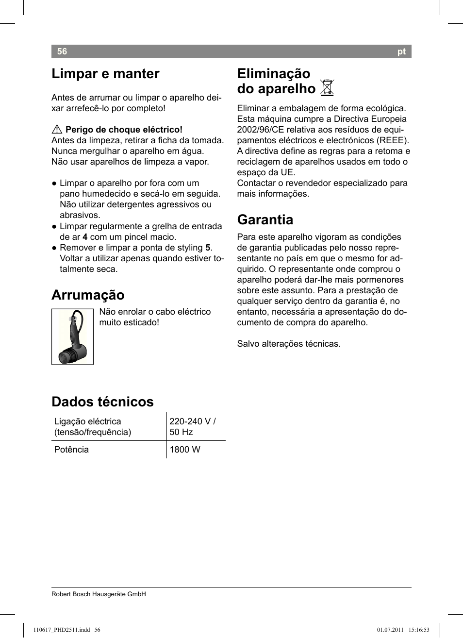 Limpar e manter, Arrumação, Dados técnicos | Eliminação do aparelho, Garantia | Bosch PHD2511 Haartrockner StarShine DryStyle User Manual | Page 58 / 100