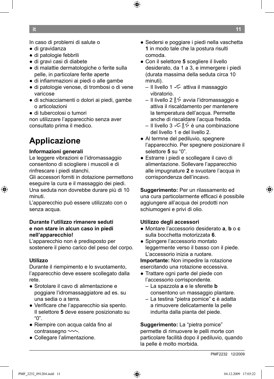 Applicazione | Bosch PMF2232 Fußsprudelbad User Manual | Page 13 / 58