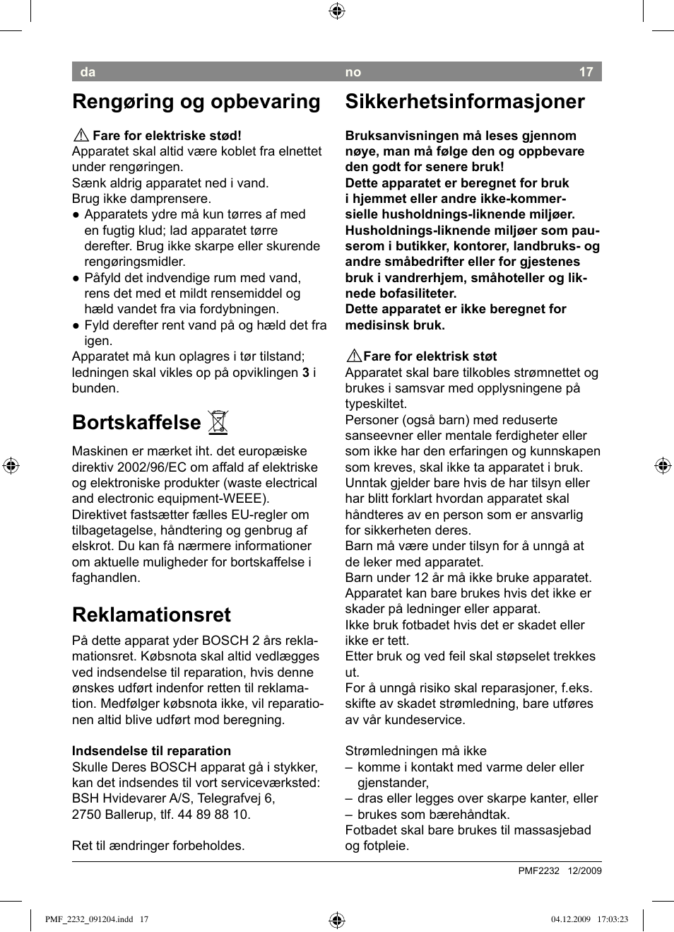 Rengøring og opbevaring, Bortskaffelse, Reklamationsret | Sikkerhetsinformasjoner | Bosch PMF2232 Fußsprudelbad User Manual | Page 19 / 58