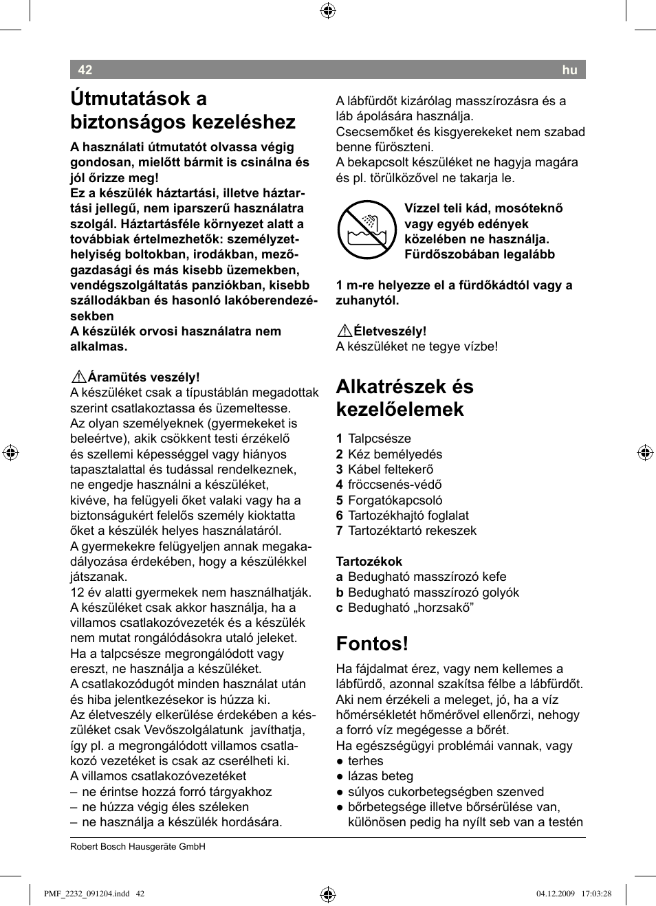 Útmutatások a biztonságos kezeléshez, Alkatrészek és kezelőelemek, Fontos | Bosch PMF2232 Fußsprudelbad User Manual | Page 44 / 58