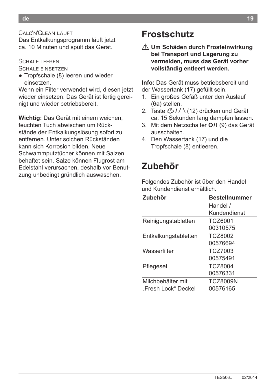 Frostschutz, Zubehör | Bosch TES50651DE VeroCafe LattePro Kaffeevollautomat Helles Anthrazit Morning Haze User Manual | Page 23 / 94