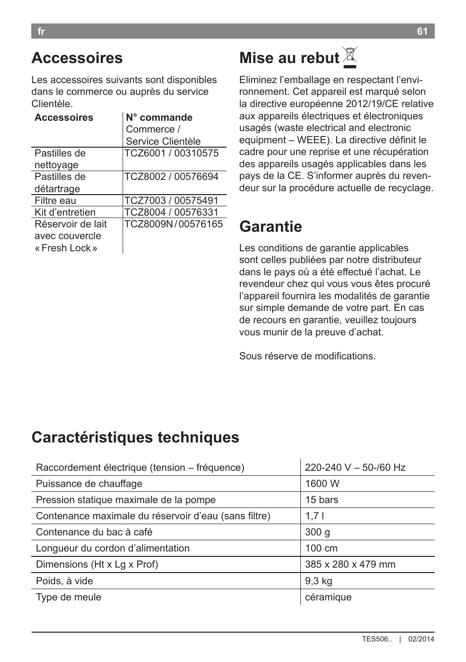 Accessoires, Mise au rebut, Garantie | Caractéristiques techniques | Bosch TES50651DE VeroCafe LattePro Kaffeevollautomat Helles Anthrazit Morning Haze User Manual | Page 65 / 94