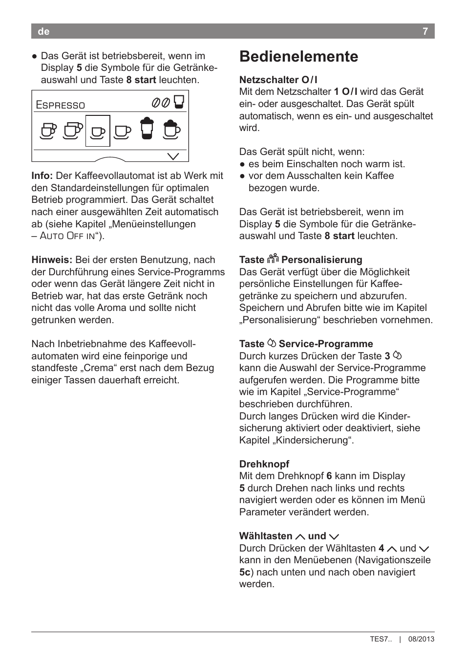 Bedienelemente | Bosch TES71251DE VeroBar AromaPro 100 Kaffeevollautomat silber User Manual | Page 11 / 116