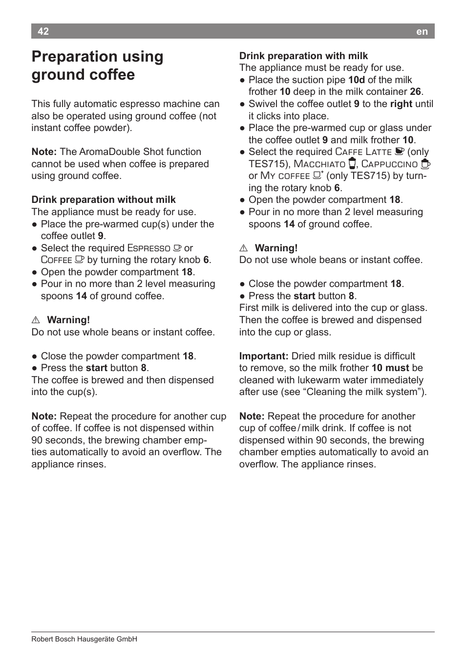 Preparation using ground coffee | Bosch TES71251DE VeroBar AromaPro 100 Kaffeevollautomat silber User Manual | Page 46 / 116