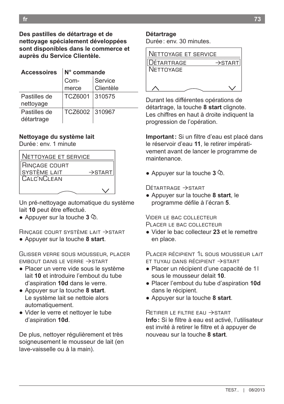 Nettoyage et service rinçage court système lait, Start calc‘nclean, Nettoyage et service détartrage | Start nettoyage | Bosch TES71251DE VeroBar AromaPro 100 Kaffeevollautomat silber User Manual | Page 77 / 116