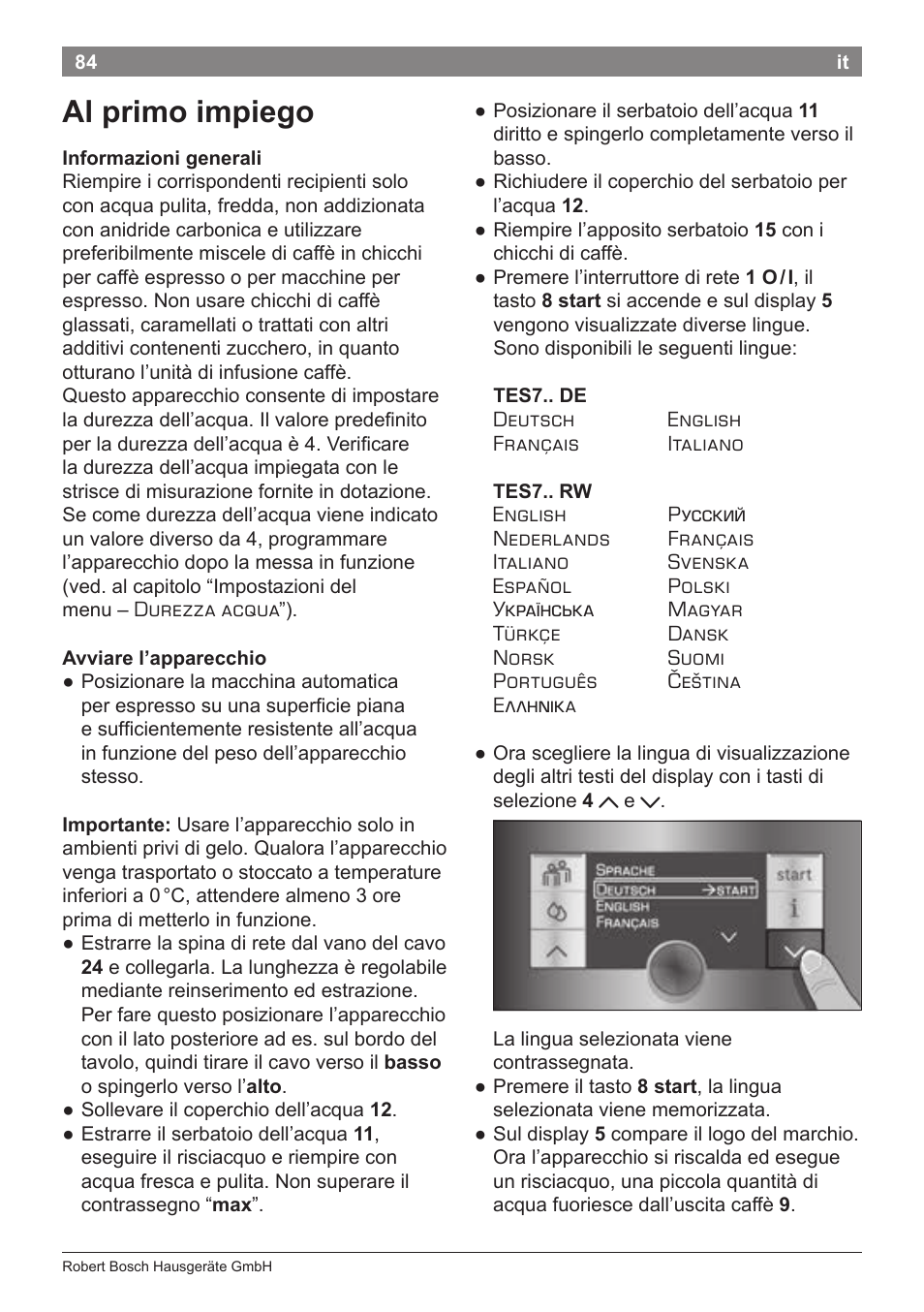 Al primo impiego | Bosch TES71251DE VeroBar AromaPro 100 Kaffeevollautomat silber User Manual | Page 88 / 116