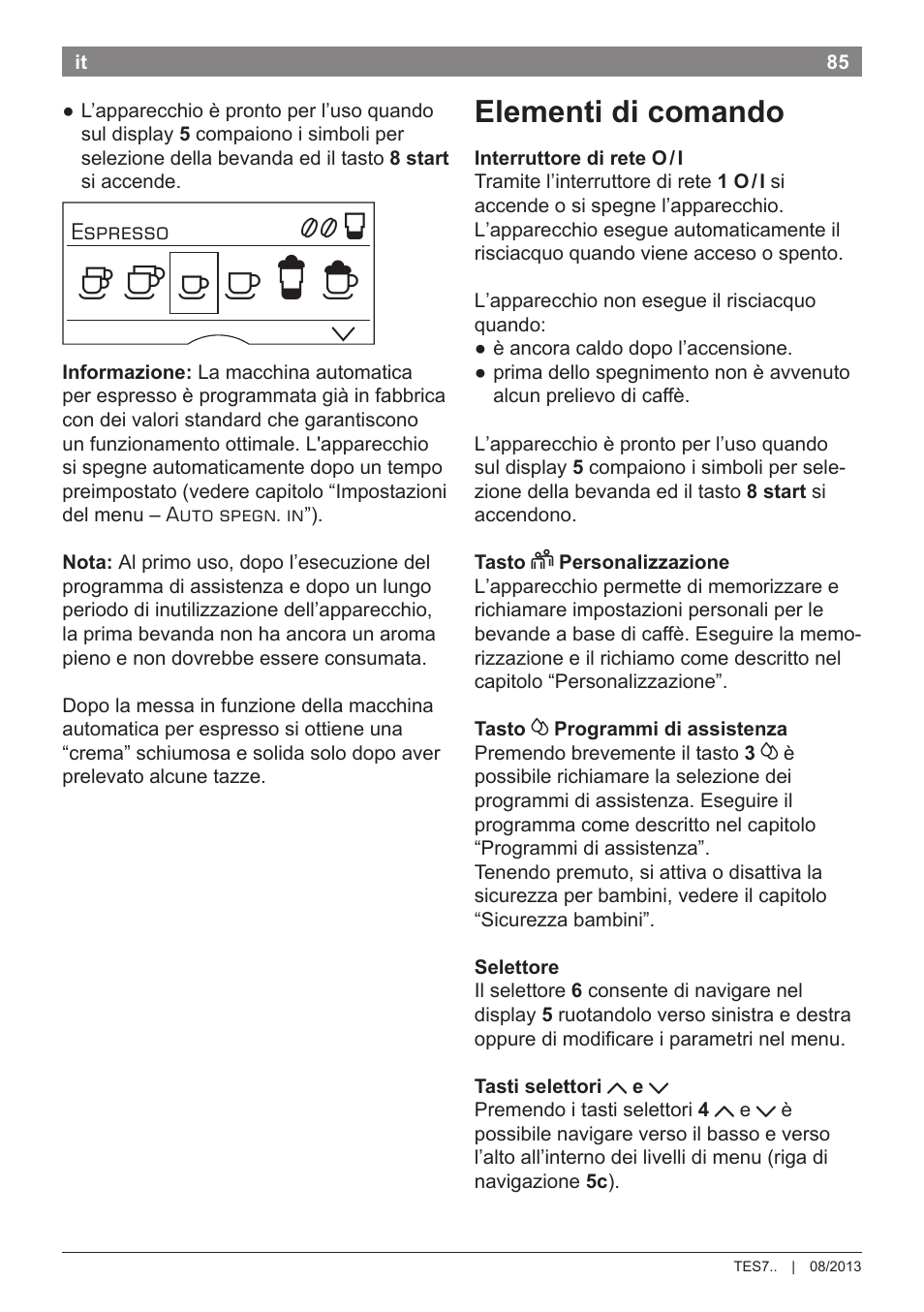 Elementi di comando | Bosch TES71251DE VeroBar AromaPro 100 Kaffeevollautomat silber User Manual | Page 89 / 116