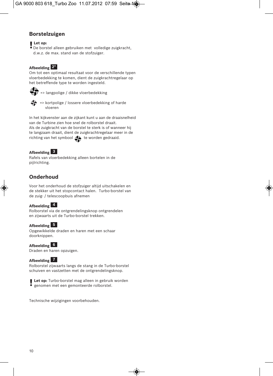 Borstelzuigen, Onderhoud | Bosch Zooo ProAnimal Beutelloser Bodenstaubsauger BGS51842 tornadorot User Manual | Page 12 / 57