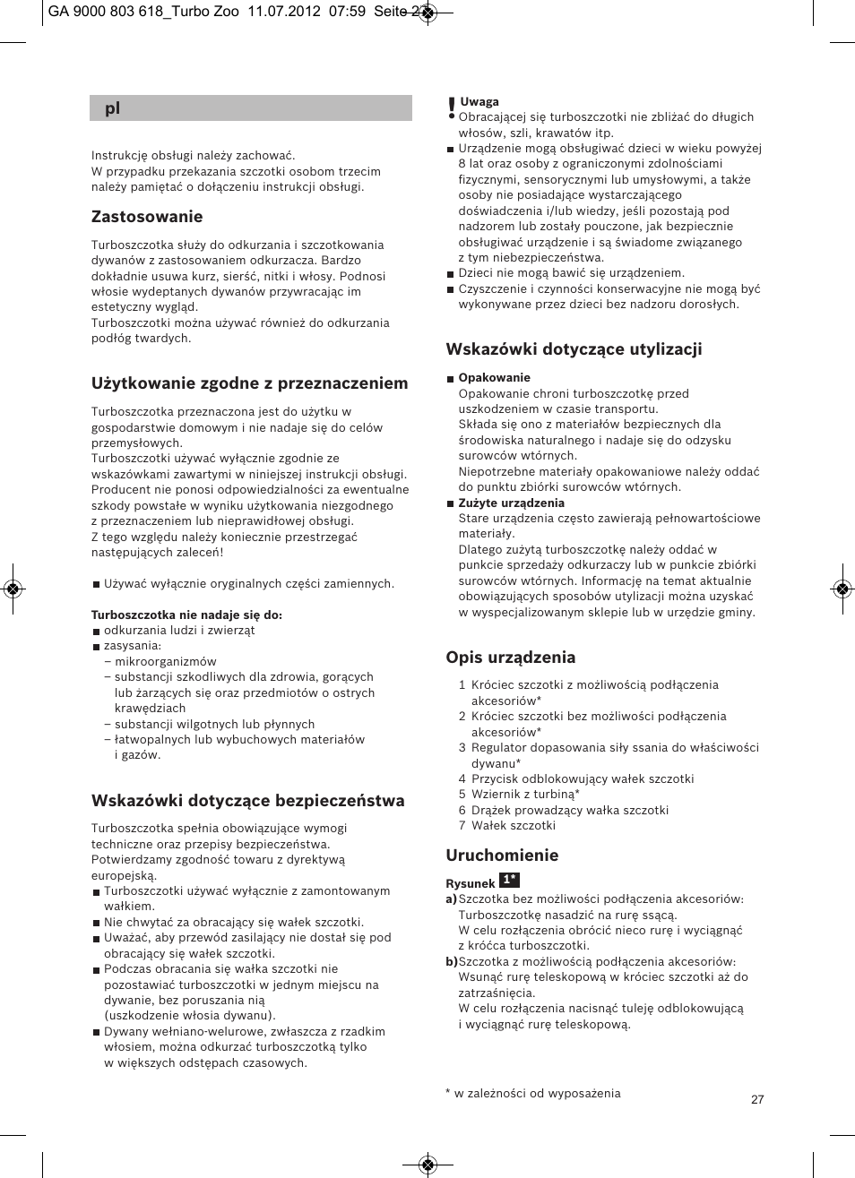 Zastosowanie, Użytkowanie zgodne z przeznaczeniem, Wskazówki dotyczące bezpieczeństwa | Wskazówki dotyczące utylizacji, Opis urządzenia, Uruchomienie | Bosch Zooo ProAnimal Beutelloser Bodenstaubsauger BGS51842 tornadorot User Manual | Page 29 / 57