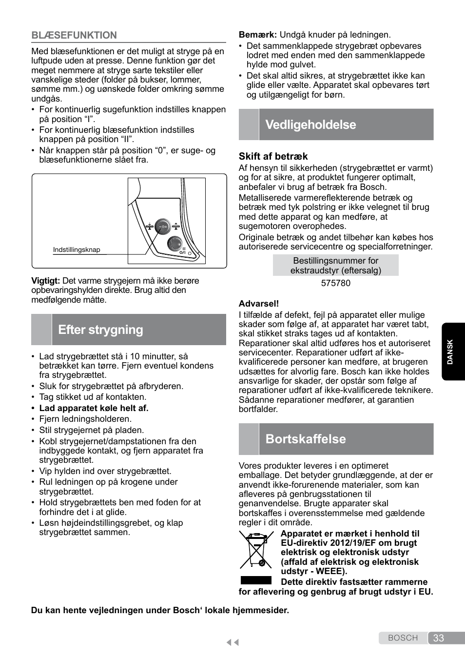 Blæsefunktion, Efter strygning, Vedligeholdelse | Bortskaffelse | Bosch Aktiv-Bügeltisch Sensixxx DN17 EditionRosso TDN1700P schwarz rot User Manual | Page 33 / 100