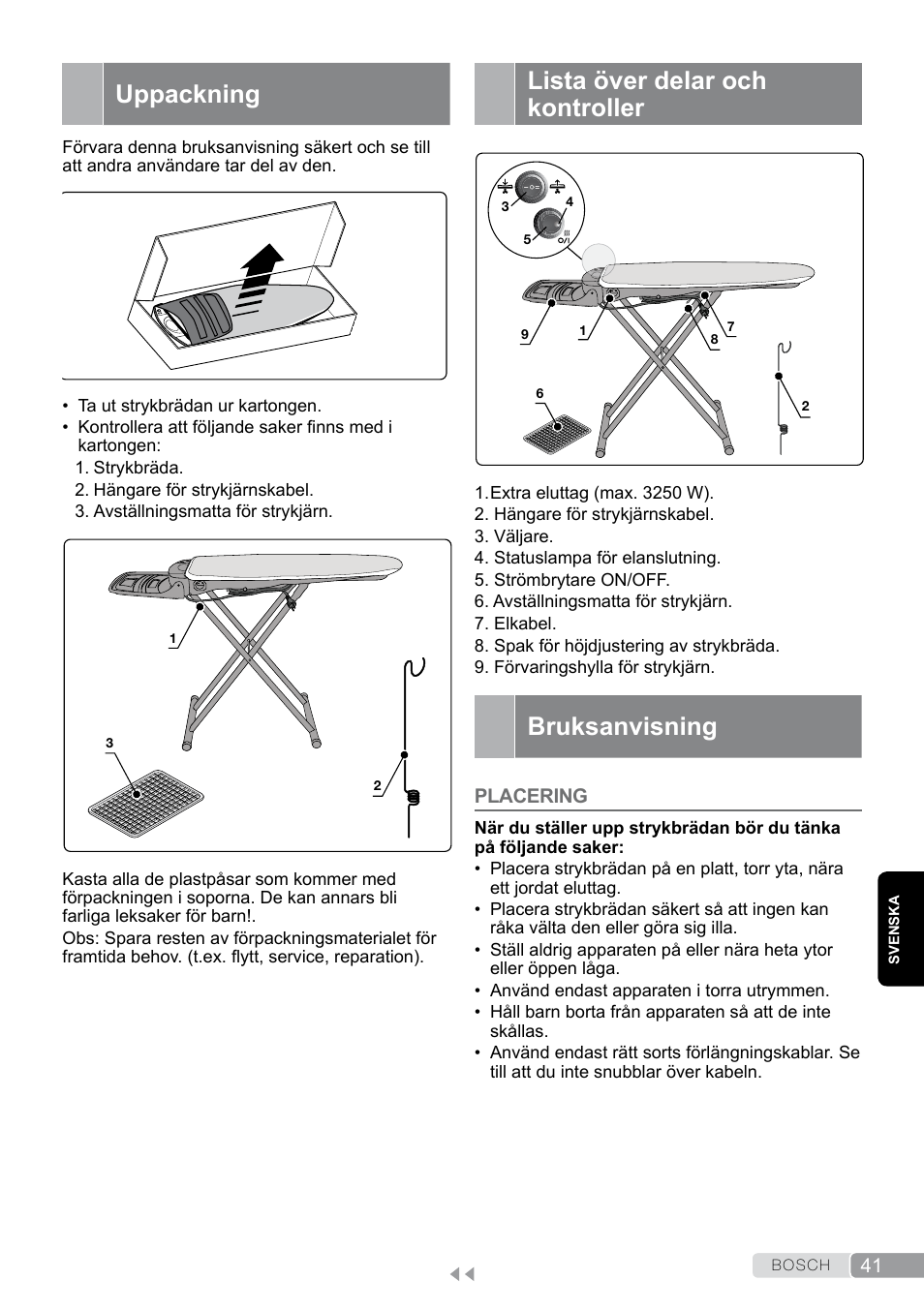 Placering, Bruksanvisning, Uppackning | Lista över delar och kontroller | Bosch Aktiv-Bügeltisch Sensixxx DN17 EditionRosso TDN1700P schwarz rot User Manual | Page 41 / 100