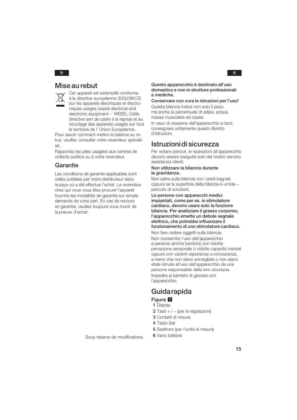 Mise au rebut, Istruzioni di sicurezza, Guida rapida | Garantie | Bosch PPW2250 Analysewaage elektronisch axxence classic sportlife User Manual | Page 15 / 85