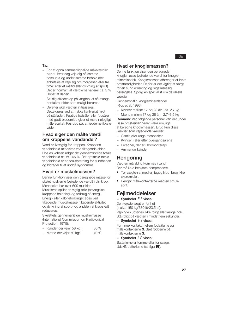 Rengøring, Fejlmeddelelser, Hvad siger den målte værdi om kroppens vandandel | Hvad er muskelmassen, Hvad er knoglemassen | Bosch PPW2250 Analysewaage elektronisch axxence classic sportlife User Manual | Page 27 / 85