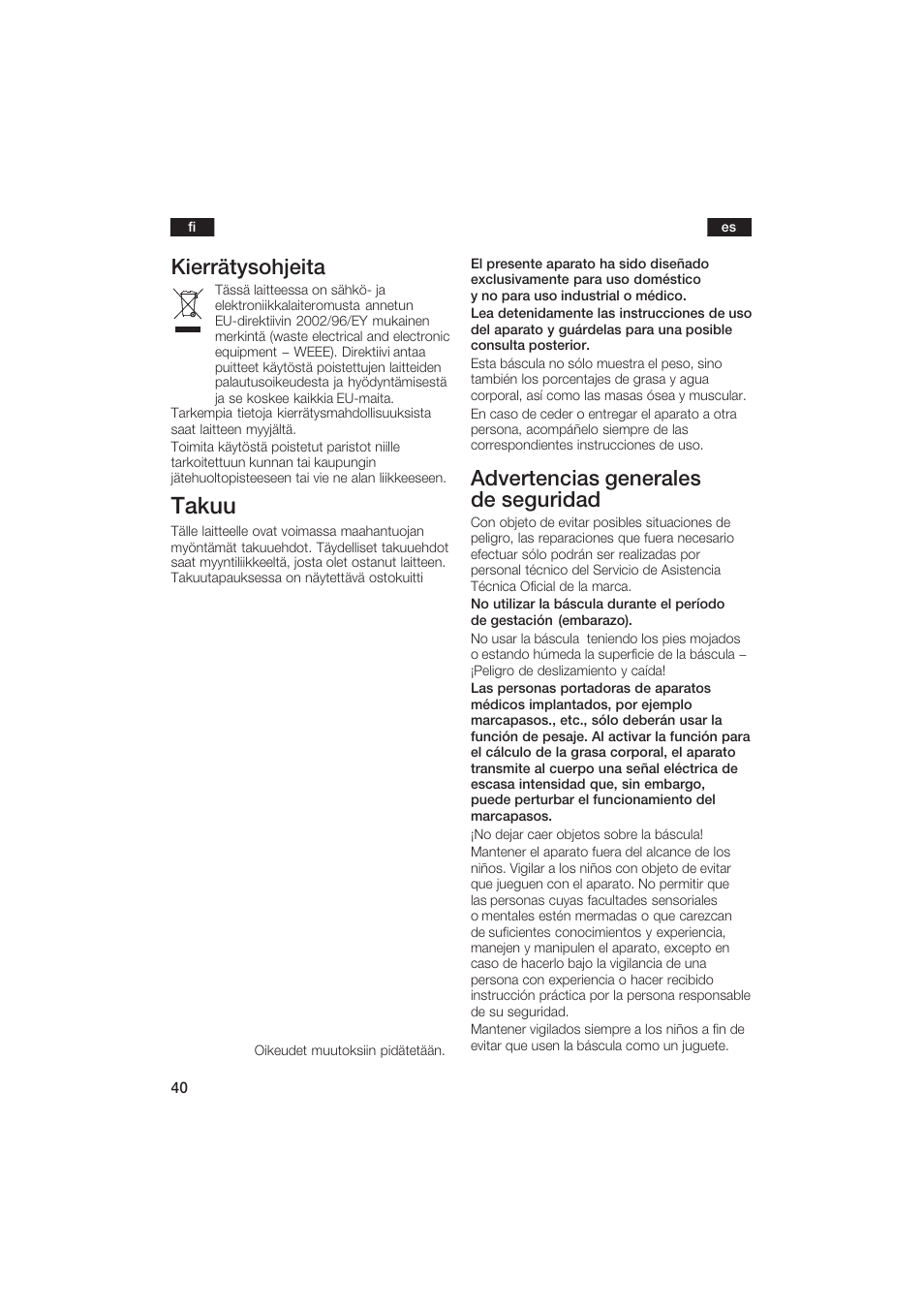 Takuu, Kierrätysohjeita, Advertencias generales de seguridad | Bosch PPW2250 Analysewaage elektronisch axxence classic sportlife User Manual | Page 40 / 85