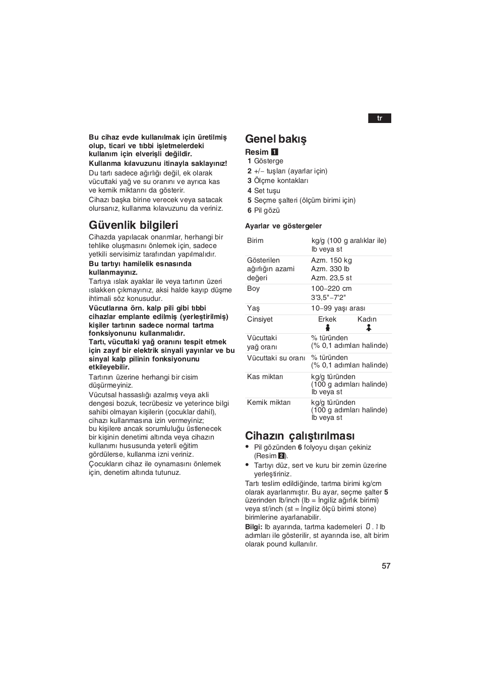 Güvenlik bilgileri, Genel bakå, Cihazn çalåtrlmas | Bosch PPW2250 Analysewaage elektronisch axxence classic sportlife User Manual | Page 57 / 85