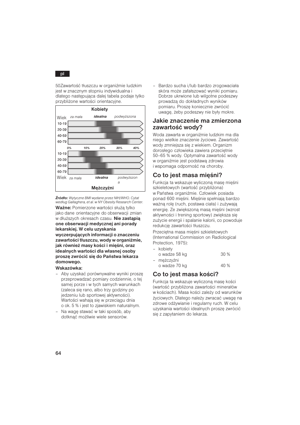 Jakie znaczenie ma zmierzona zawartoæ wody, Co to jest masa miêni, Co to jest masa koci | Bosch PPW2250 Analysewaage elektronisch axxence classic sportlife User Manual | Page 64 / 85