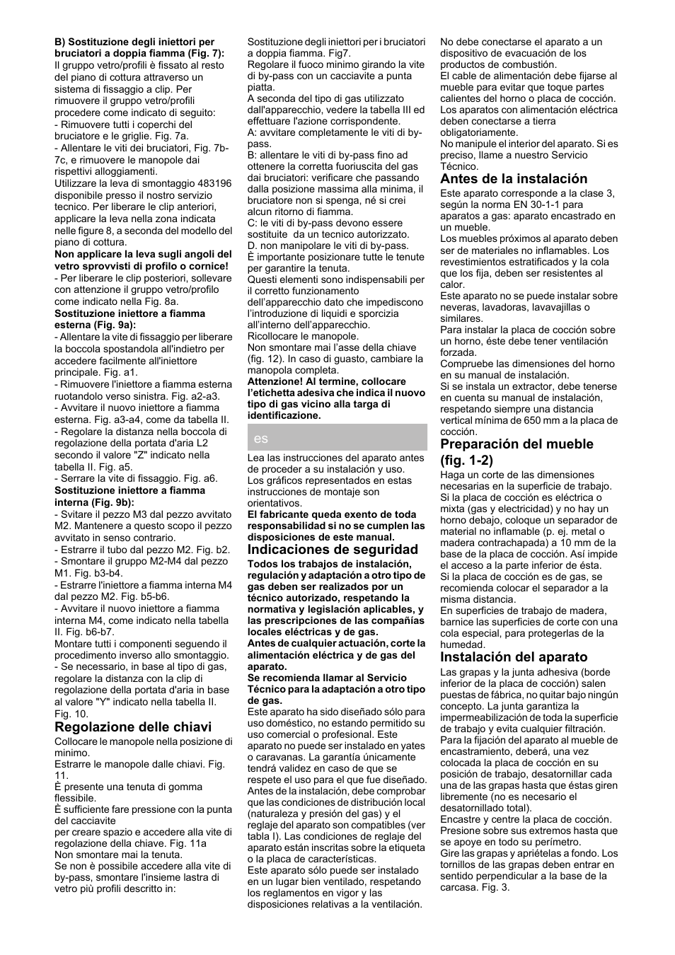 Regolazione delle chiavi, Indicaciones de seguridad, Antes de la instalación | Preparación del mueble (fig. 1-2), Instalación del aparato | Bosch PRR726F71E Gas-Kochstelle Glaskeramik 70 cm User Manual | Page 11 / 20