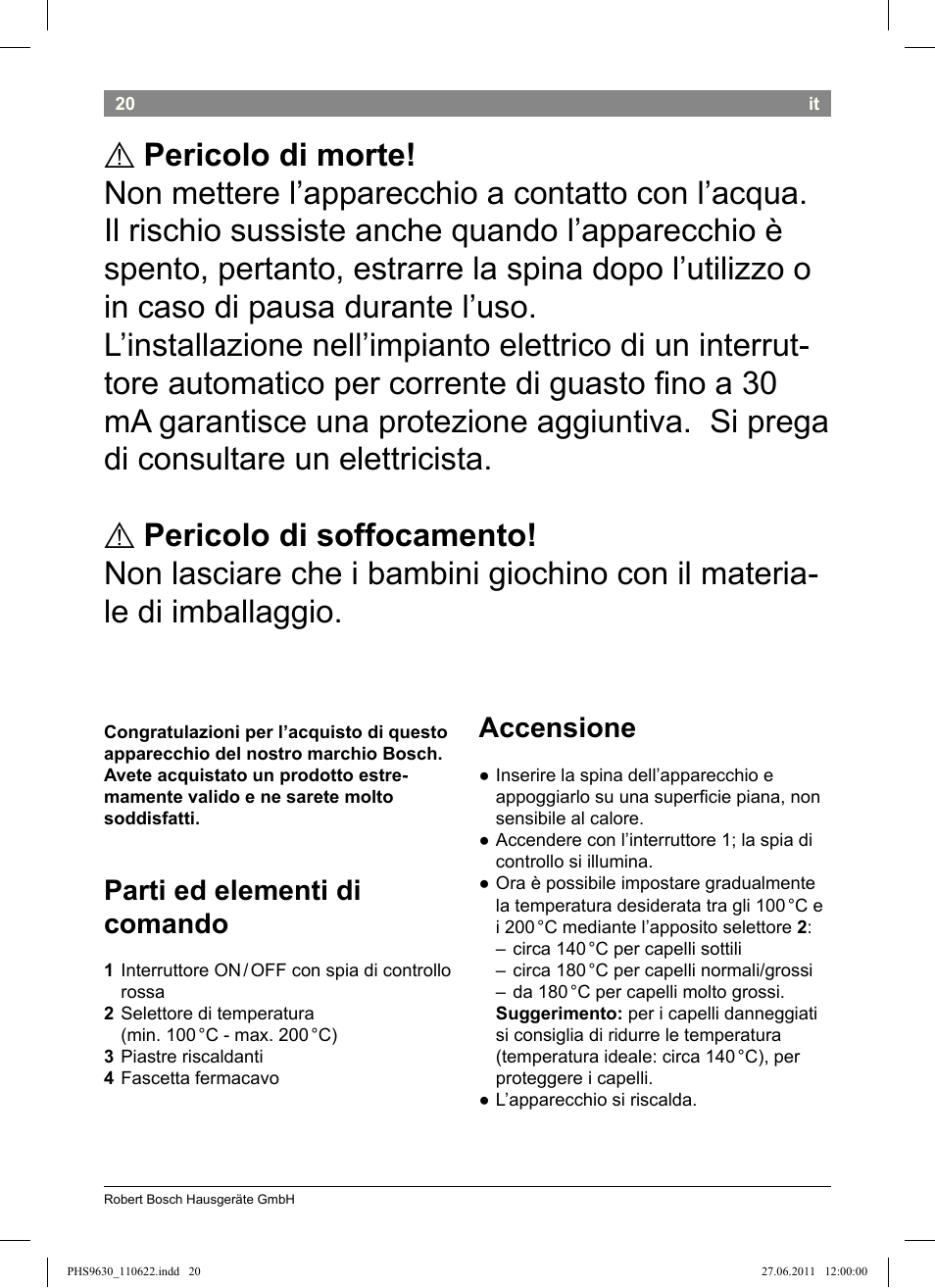 Parti ed elementi di comando, Accensione | Bosch PHS9630 Haarglätter ProSalon Curl Straight User Manual | Page 24 / 104