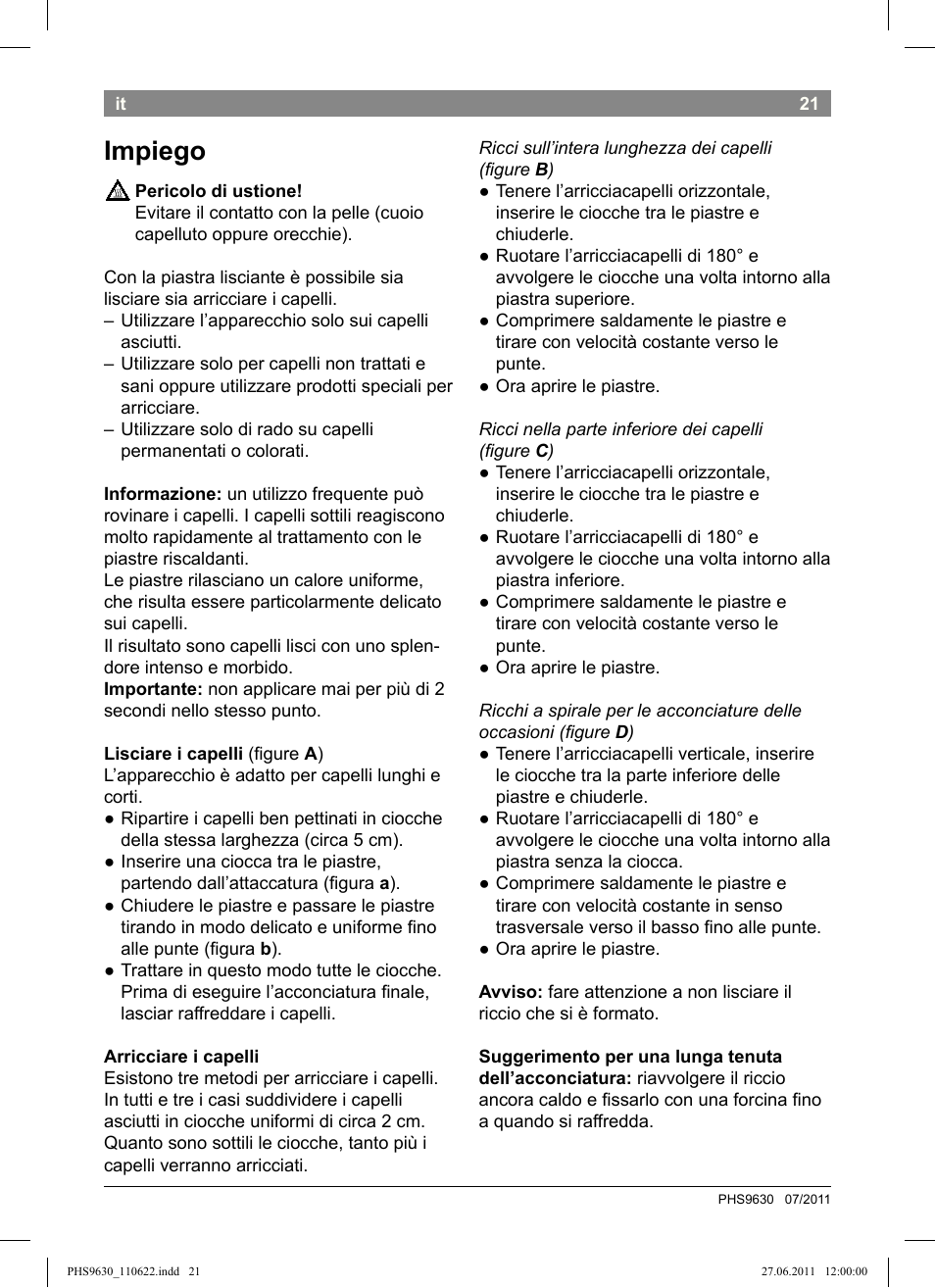 Impiego | Bosch PHS9630 Haarglätter ProSalon Curl Straight User Manual | Page 25 / 104