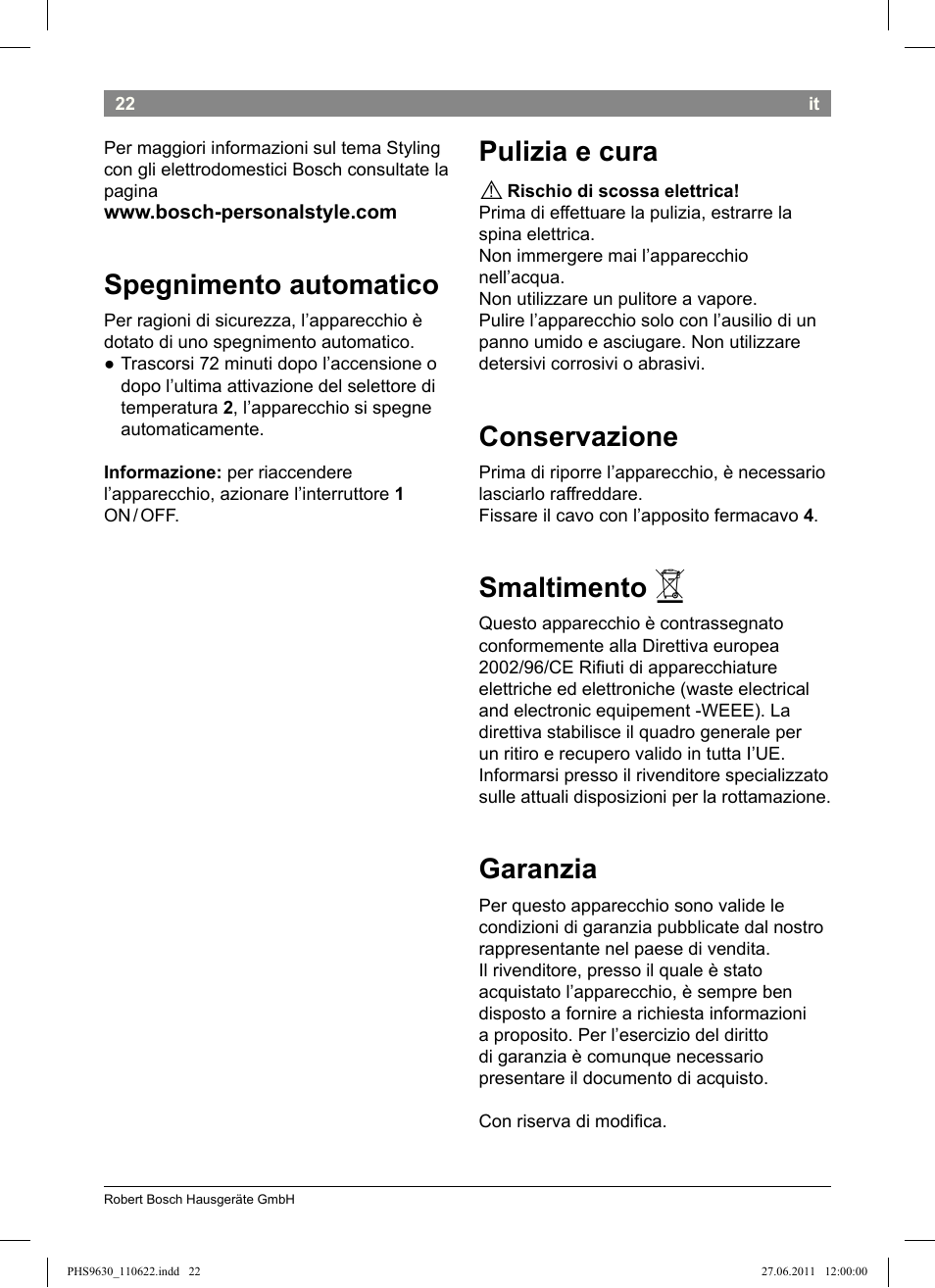 Spegnimento automatico, Pulizia e cura, Conservazione | Smaltimento, Garanzia | Bosch PHS9630 Haarglätter ProSalon Curl Straight User Manual | Page 26 / 104