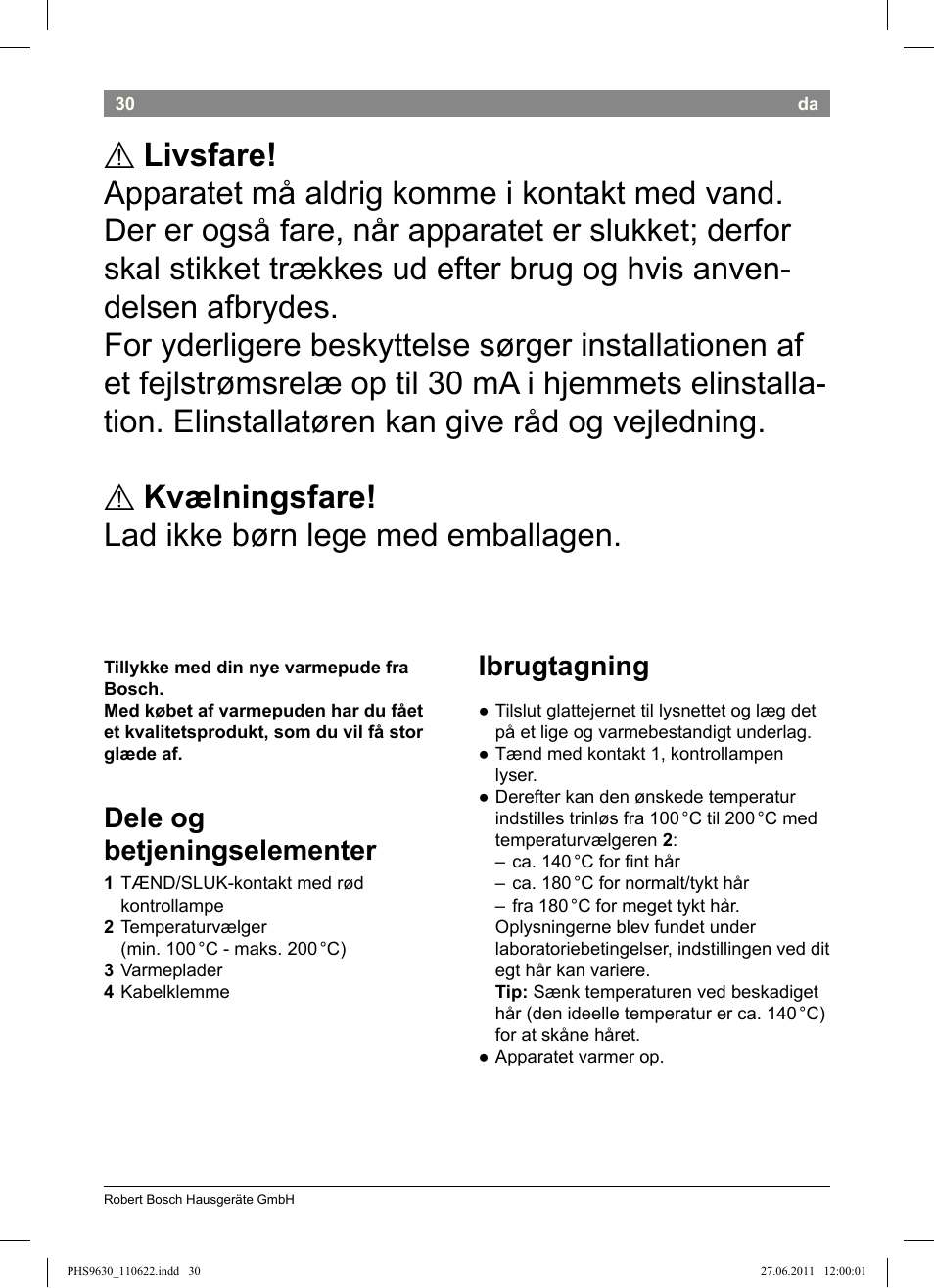 Kvælningsfare! lad ikke børn lege med emballagen, Dele og betjeningselementer, Ibrugtagning | Bosch PHS9630 Haarglätter ProSalon Curl Straight User Manual | Page 34 / 104