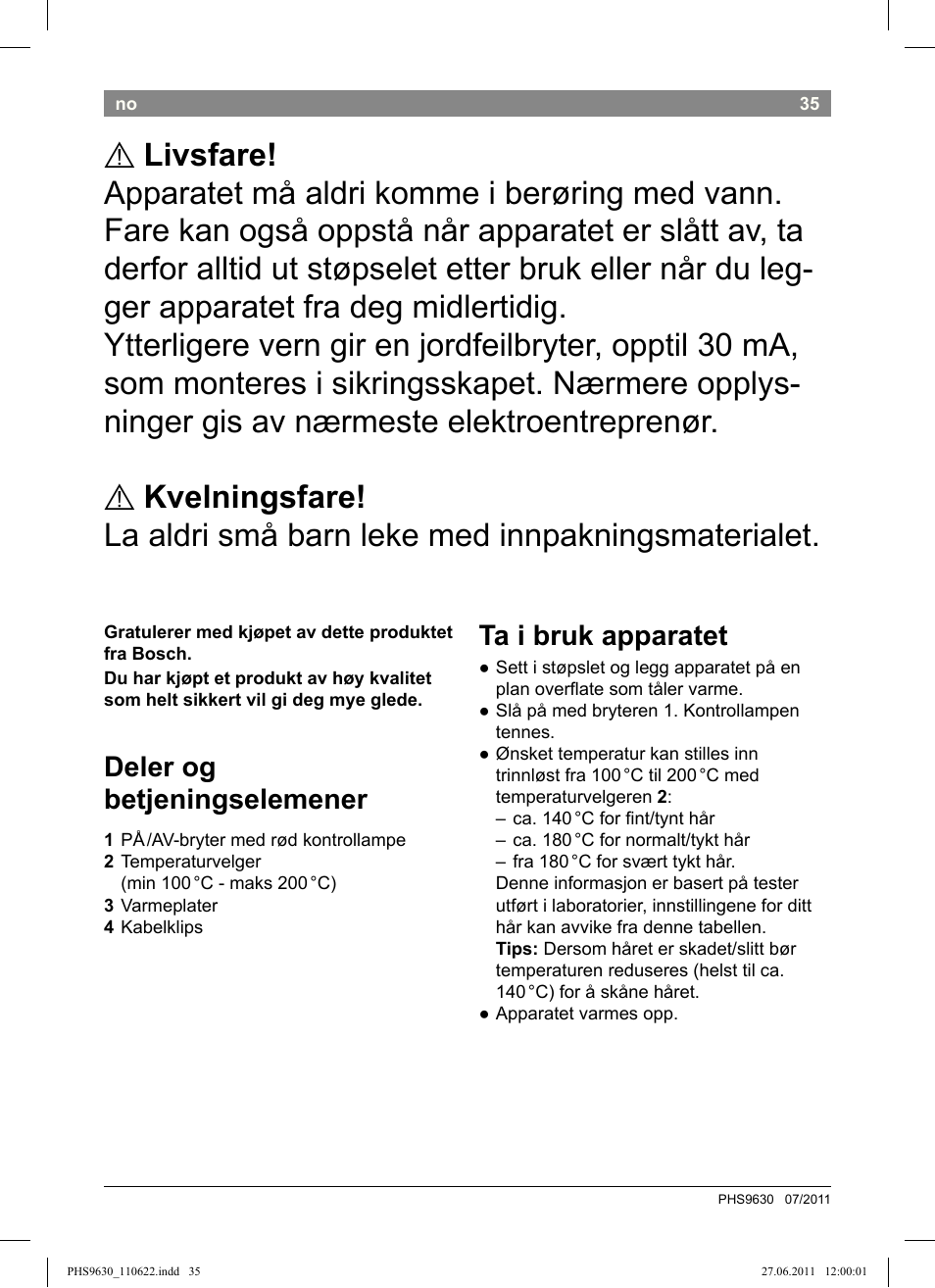 Deler og betjeningselemener, Ta i bruk apparatet | Bosch PHS9630 Haarglätter ProSalon Curl Straight User Manual | Page 39 / 104