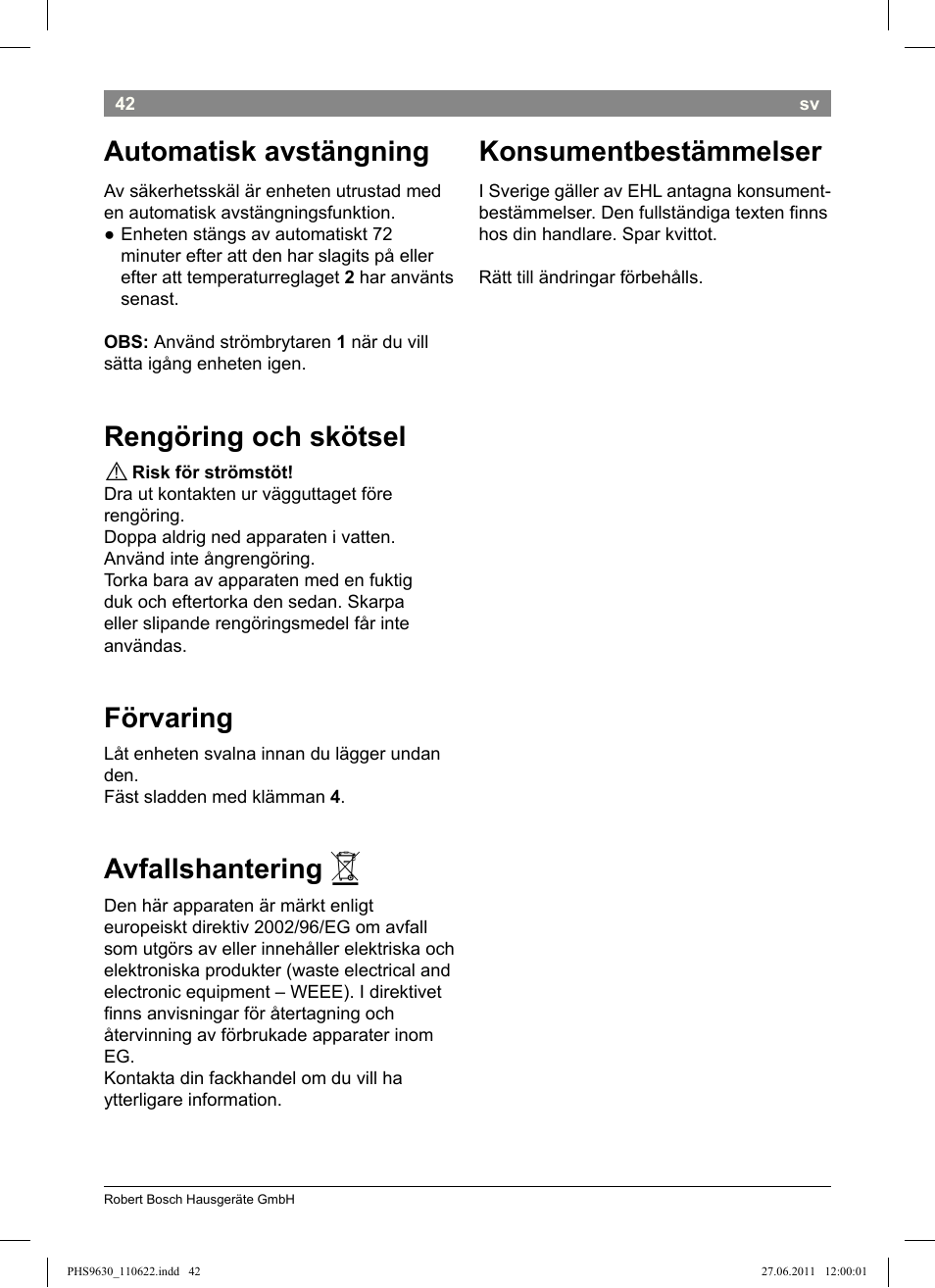 Automatisk avstängning, Rengöring och skötsel, Förvaring | Avfallshantering, Konsumentbestämmelser | Bosch PHS9630 Haarglätter ProSalon Curl Straight User Manual | Page 46 / 104