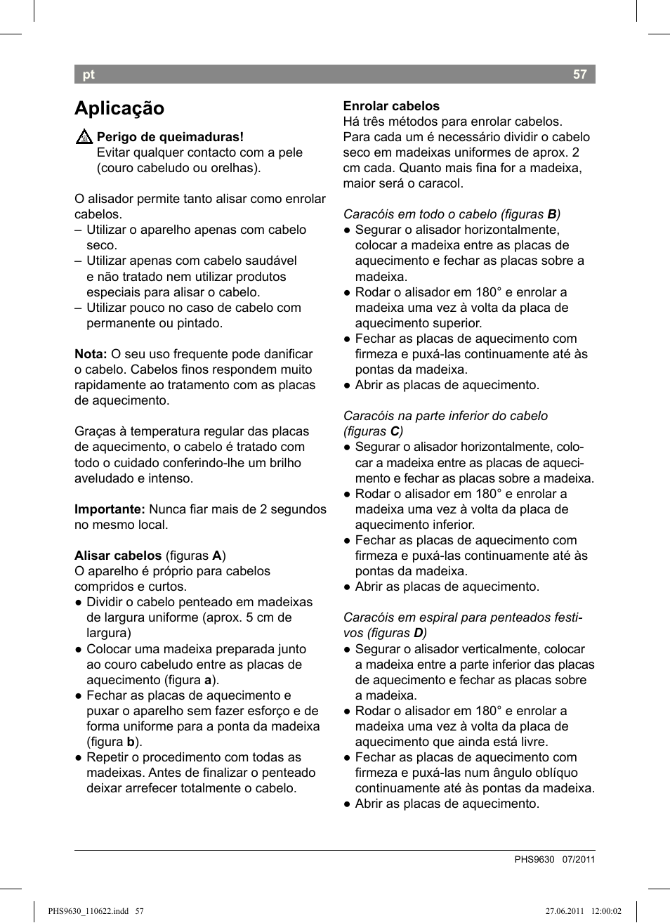 Aplicação | Bosch PHS9630 Haarglätter ProSalon Curl Straight User Manual | Page 61 / 104