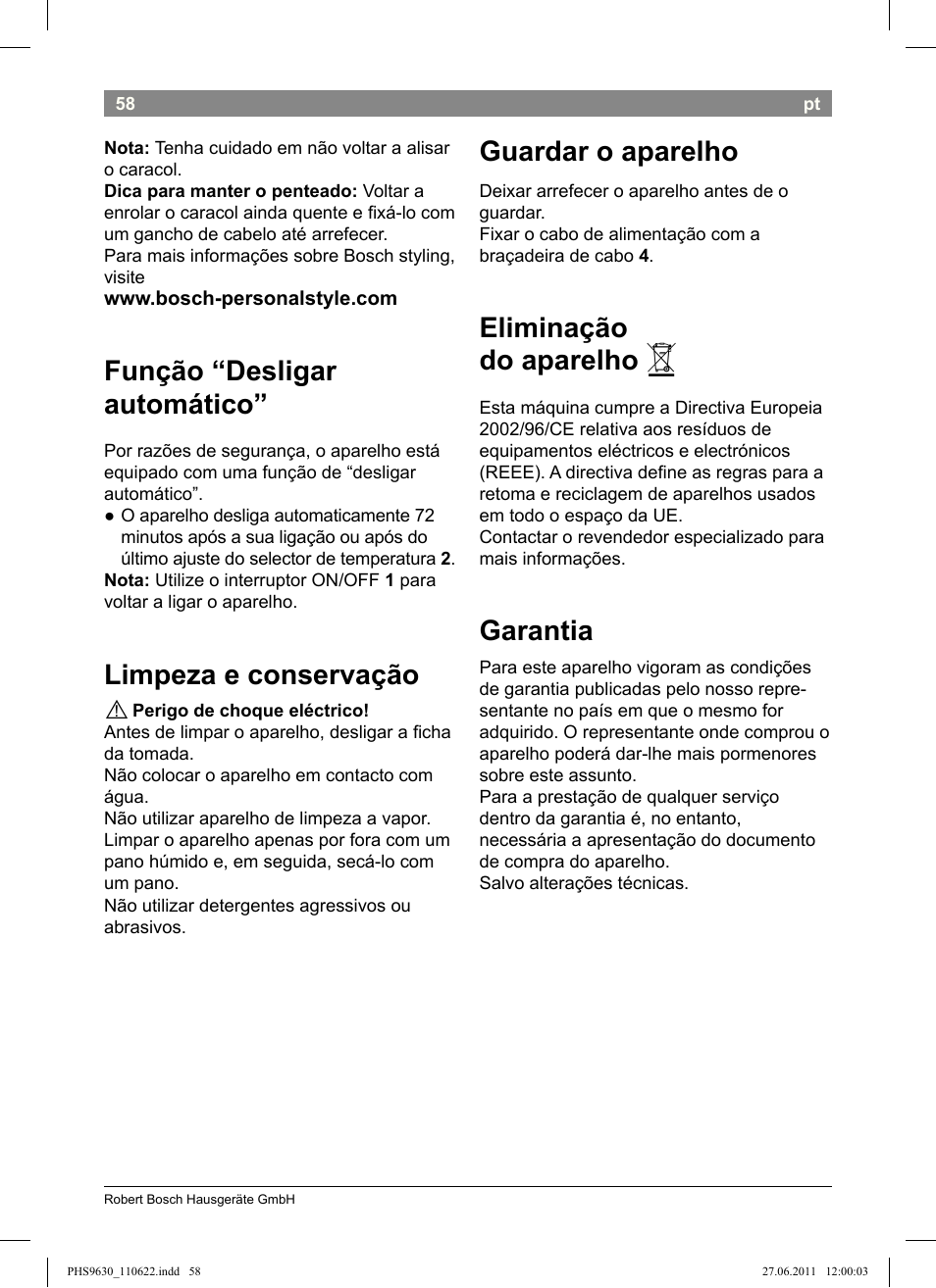 Função “desligar automático, Limpeza e conservação, Guardar o aparelho | Eliminação do aparelho, Garantia | Bosch PHS9630 Haarglätter ProSalon Curl Straight User Manual | Page 62 / 104