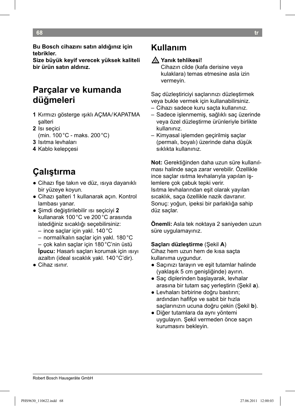 Parçalar ve kumanda düğmeleri, Çalıştırma, Kullanım | Bosch PHS9630 Haarglätter ProSalon Curl Straight User Manual | Page 72 / 104