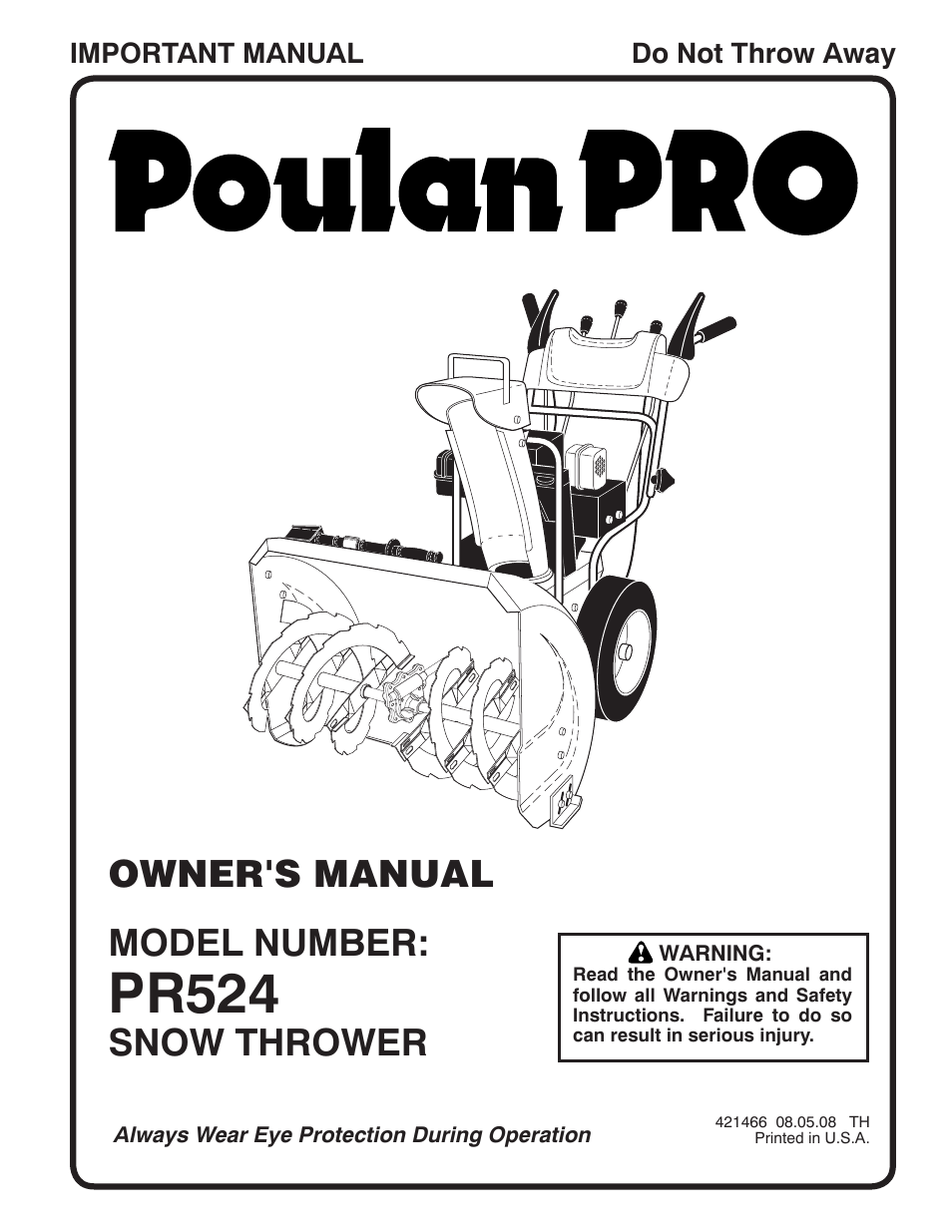 Poulan Pro PR524 SNOW THROWER User Manual | 36 pages