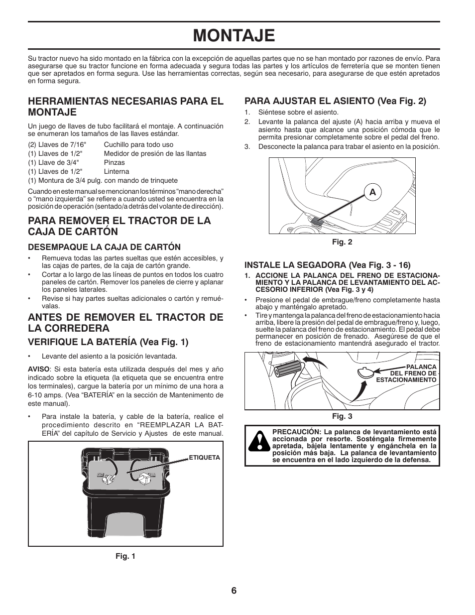 Montaje, Para remover el tractor de la caja de cartón, Antes de remover el tractor de la corredera | Herramientas necesarias para el montaje | Poulan Pro PB22VA54 LAWN TRACTOR User Manual | Page 38 / 64