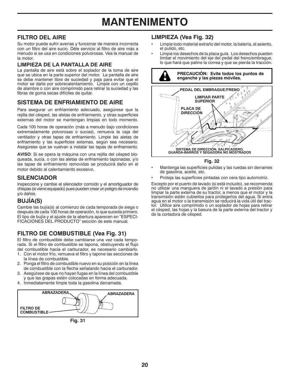 Mantenimento, Silenciador, Filtro de combustible (vea fig. 31) | Filtro del aire, Bujía(s), Sistema de enfriamiento de aire, Limpieza (vea fig. 32) | Poulan Pro PB22VA54 LAWN TRACTOR User Manual | Page 52 / 64