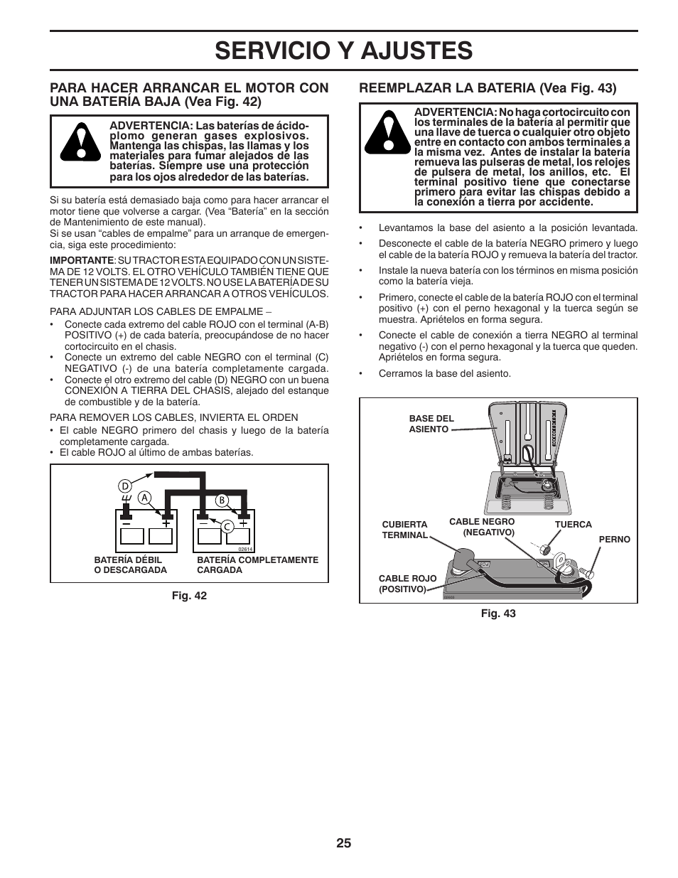 Servicio y ajustes, Reemplazar la bateria (vea fig. 43) | Poulan Pro PB22VA54 LAWN TRACTOR User Manual | Page 57 / 64