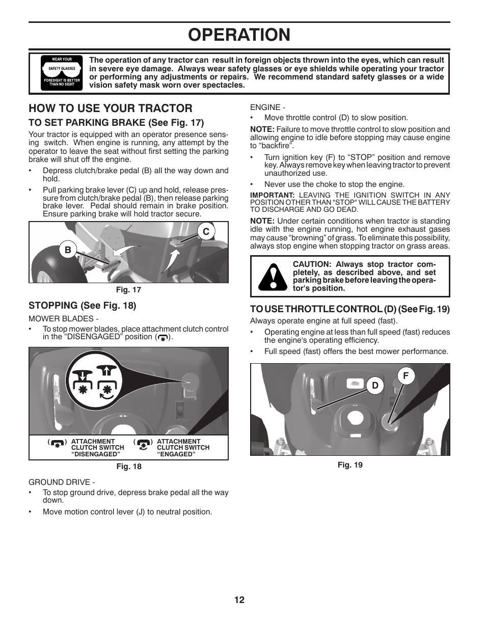 Operation, How to use your tractor | Poulan Pro PBLGT26H54 GARDEN TRACTOR User Manual | Page 12 / 30