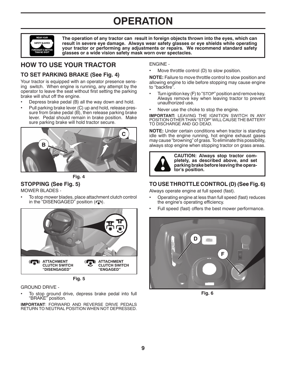 Operation, How to use your trac tor | Poulan Pro PB23H48YT LAWN TRACTOR User Manual | Page 9 / 30