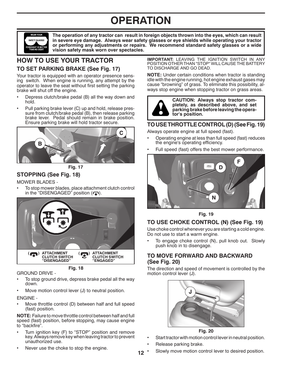 Operation, How to use your tractor | Poulan Pro PBGT26H54 GARDEN TRACTOR User Manual | Page 12 / 30