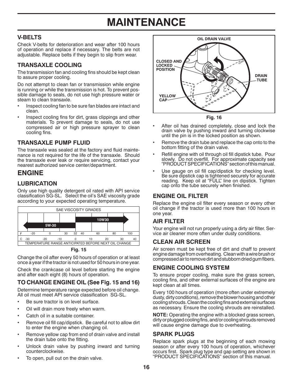 Maintenance, Engine, 16 v-belts | Transaxle cooling, Transaxle pump fluid, Clean air screen, Air filter, Lubrication, Engine oil filter, Engine cooling system | Poulan Pro PB23H48YT LAWN TRACTOR User Manual | Page 16 / 28