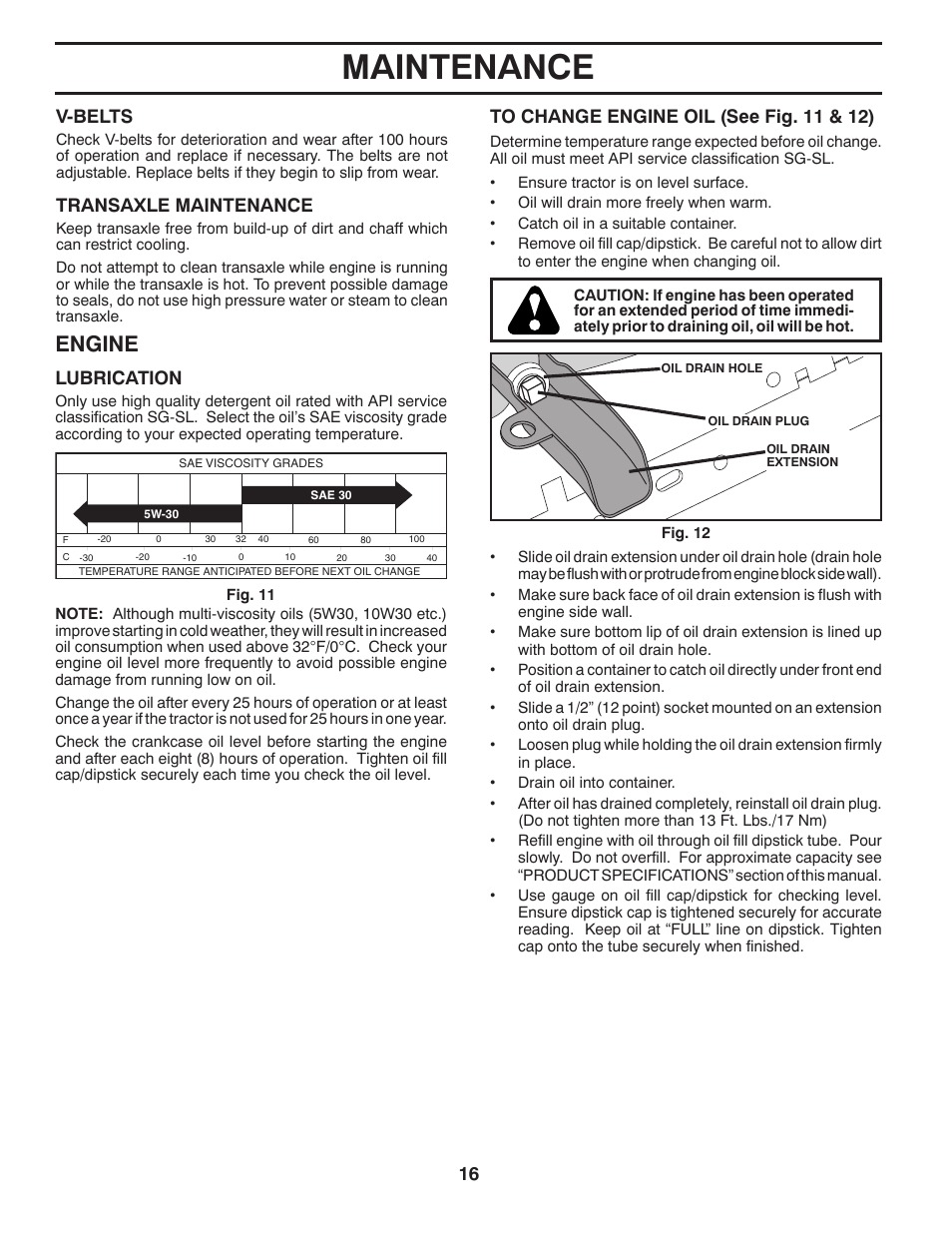 Maintenance, Engine, V-belts | Transaxle maintenance, Lubrication | Poulan Pro PB155G42 LAWN TRACTOR User Manual | Page 16 / 56