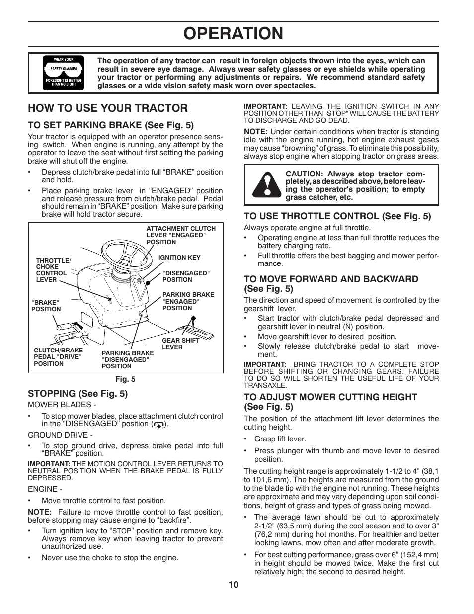 Operation, How to use your tractor | Poulan Pro PB145G38 LAWN TRACTOR User Manual | Page 10 / 56