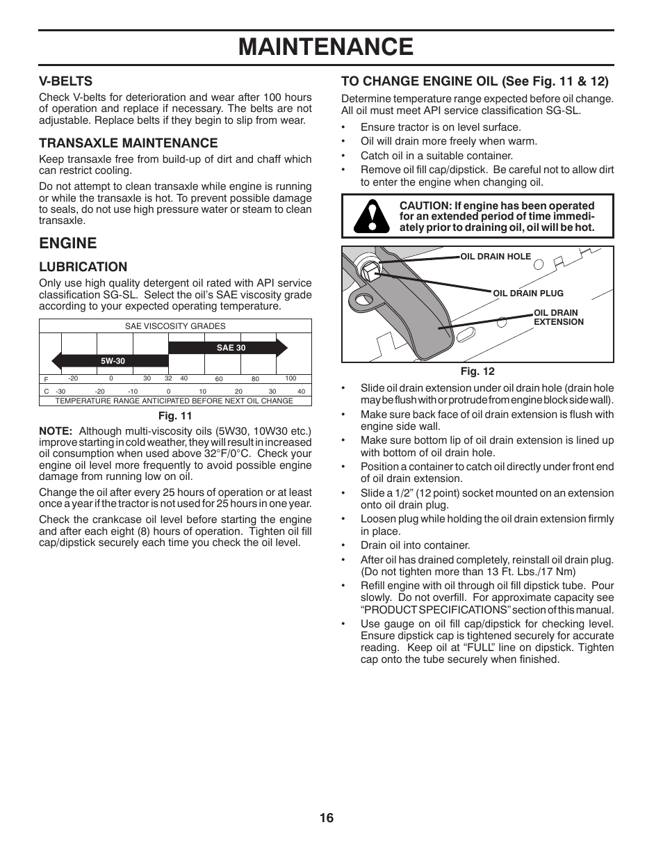 Maintenance, Engine, V-belts | Transaxle maintenance, Lubrication | Poulan Pro PB145G38 LAWN TRACTOR User Manual | Page 16 / 56