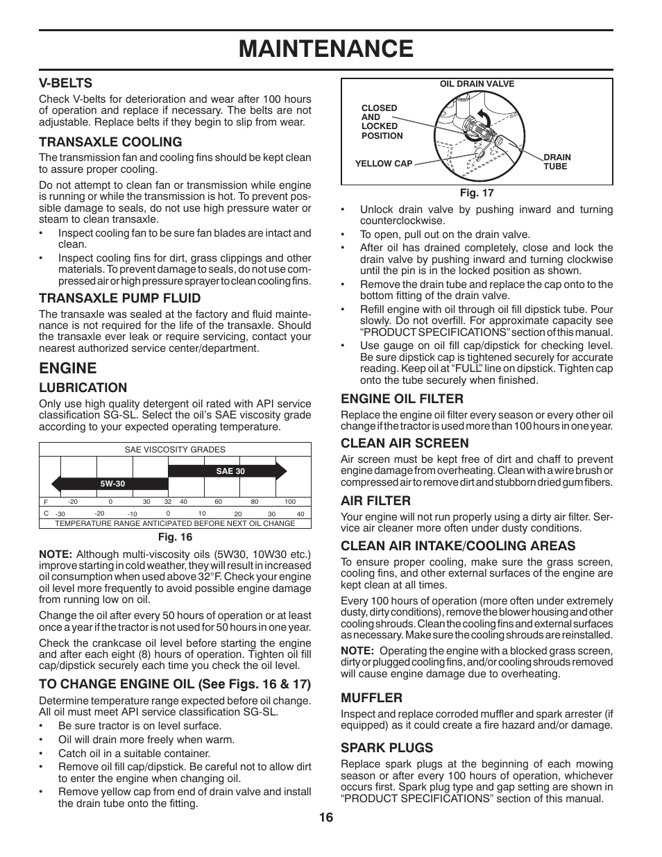 Maintenance, Engine, V-belts | Transaxle cooling, Transaxle pump fluid, Lubrication, Clean air screen, Air filter, Muffler, Spark plugs | Poulan Pro PB22H46YT LAWN TRACTOR User Manual | Page 16 / 28