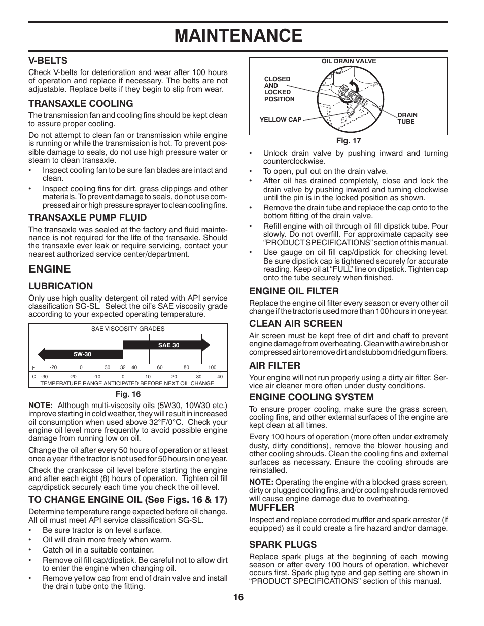 Maintenance, Engine, V-belts | Transaxle cooling, Transaxle pump fluid, Clean air screen, Air filter, Muffler, Spark plugs, Engine oil filter | Poulan Pro PB23H46YT LAWN TRACTOR User Manual | Page 16 / 28