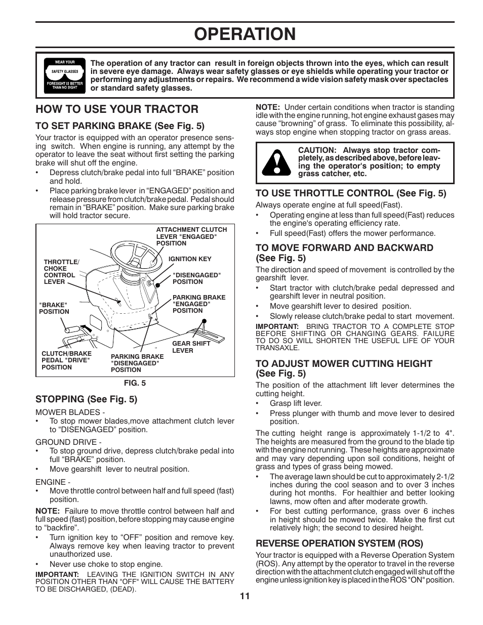 Operation, How to use your tractor | Poulan Pro PP14538 LAWN TRACTOR User Manual | Page 11 / 28