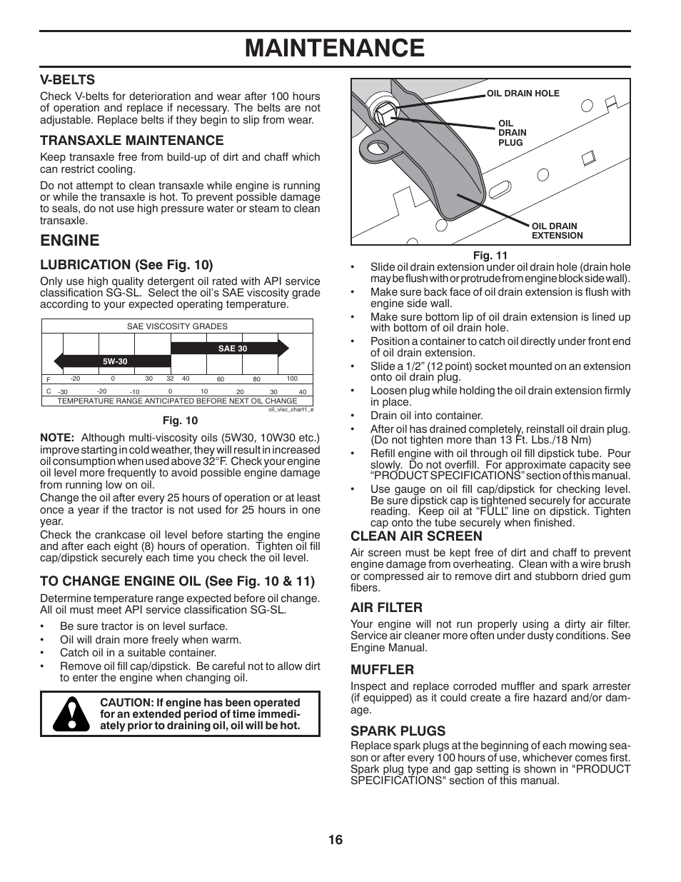 Maintenance, Engine, Lubrication (see fig. 10) | Air filter, Clean air screen, Muffler, Spark plugs, Transaxle maintenance, V-belts | Poulan Pro PO14538LT LAWN TRACTOR User Manual | Page 16 / 28