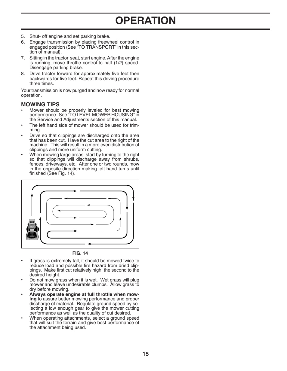 Operation | Poulan Pro PP17538HP LAWN TRACTOR User Manual | Page 15 / 32