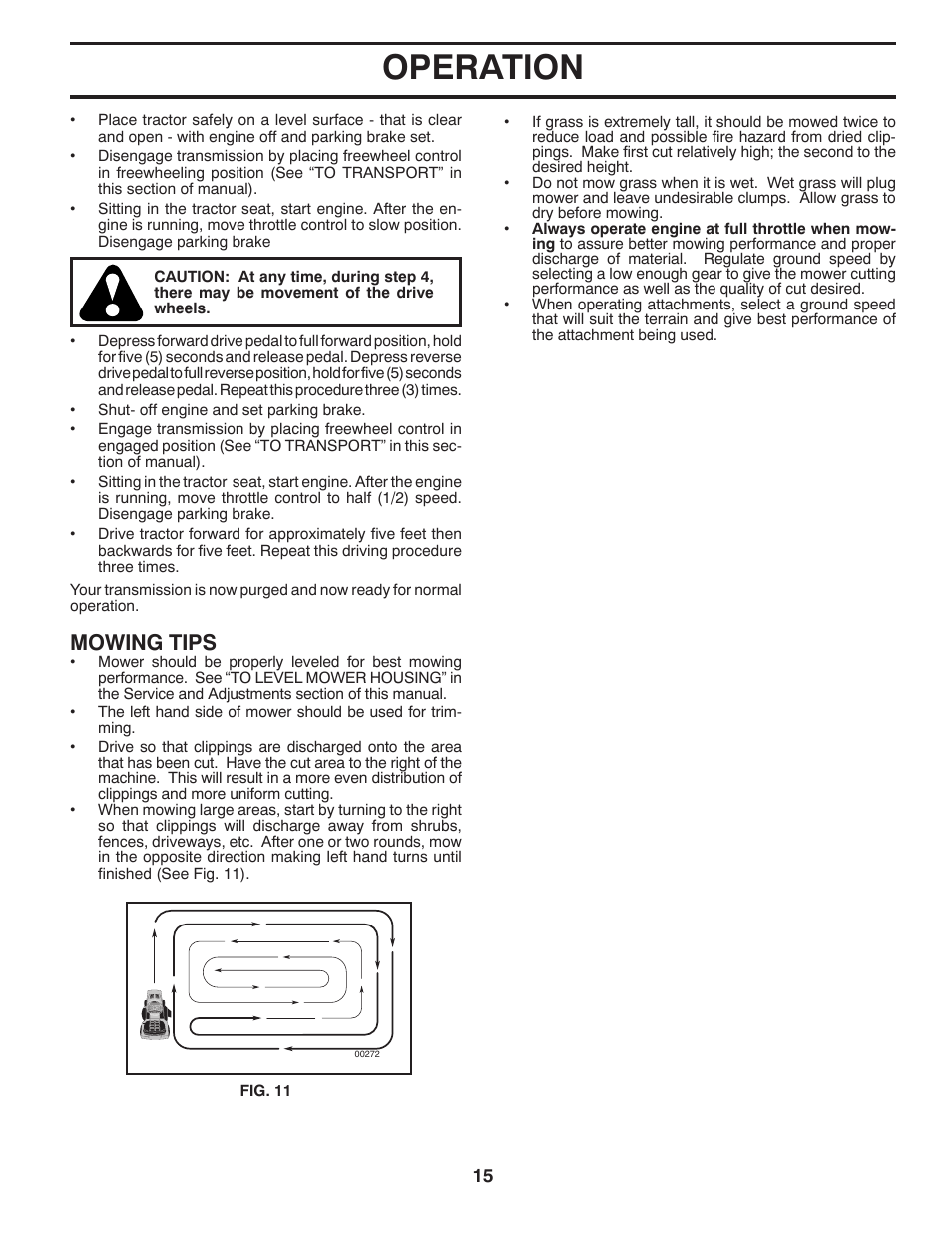 Operation, Mowing tips | Poulan Pro PP21H42 LAWN TRACTOR User Manual | Page 15 / 32